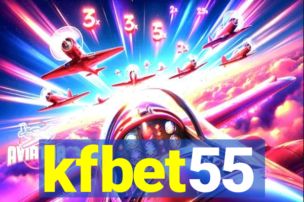 kfbet55
