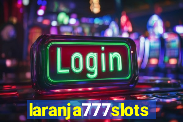 laranja777slots.com
