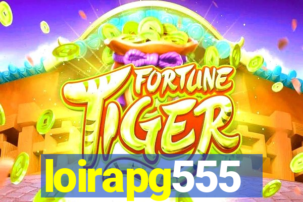 loirapg555
