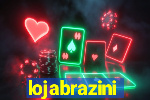 lojabrazini