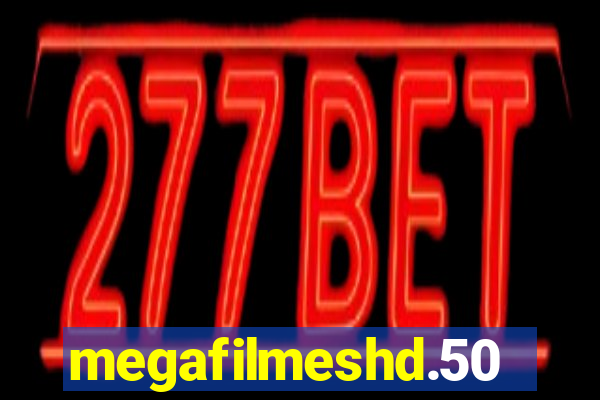 megafilmeshd.50
