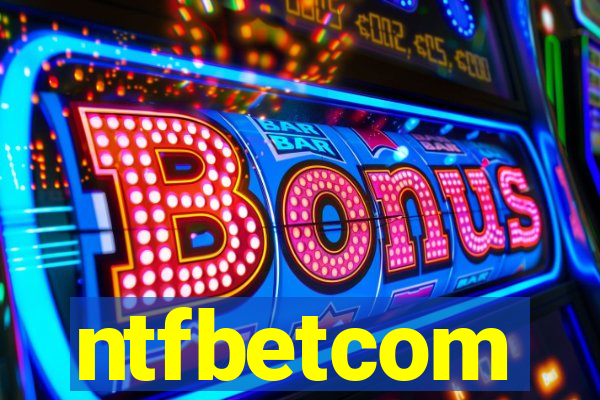 ntfbetcom