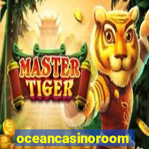 oceancasinoroom