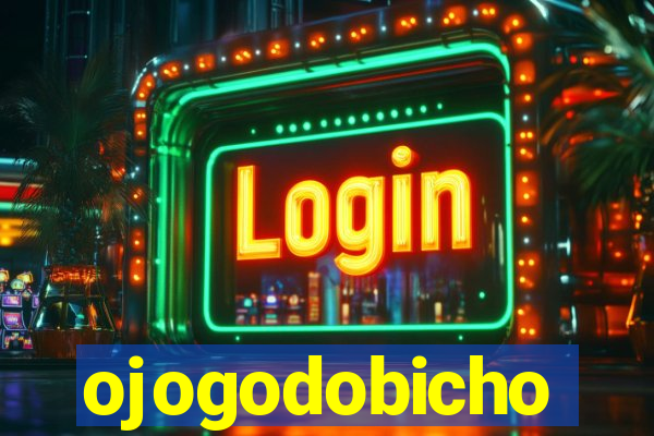ojogodobicho