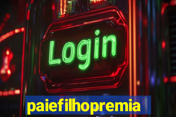 paiefilhopremiacoes.com