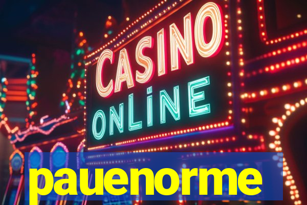 pauenorme
