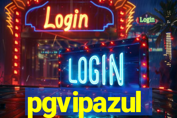 pgvipazul