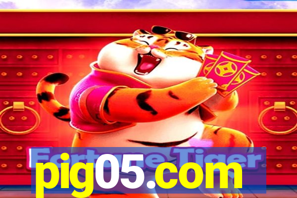 pig05.com