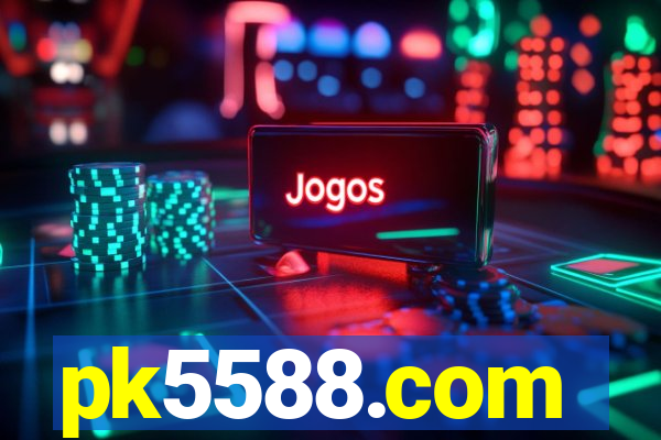 pk5588.com