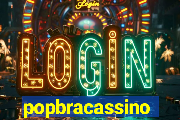 popbracassino