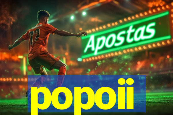 popoii