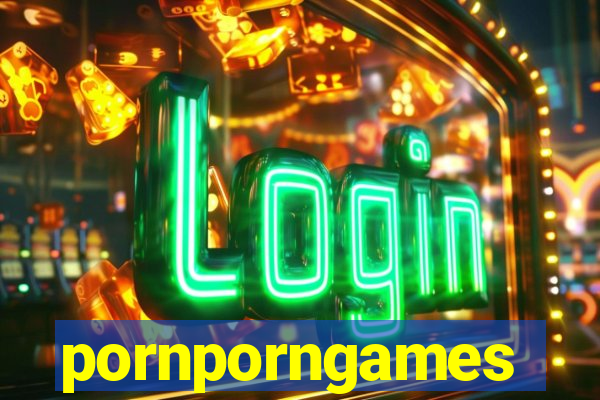 pornporngames