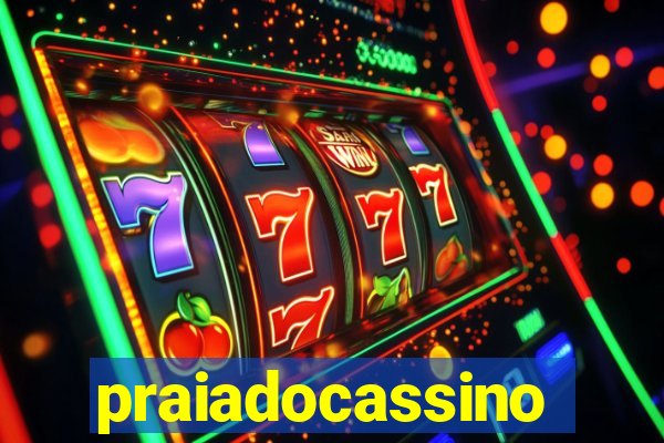 praiadocassino