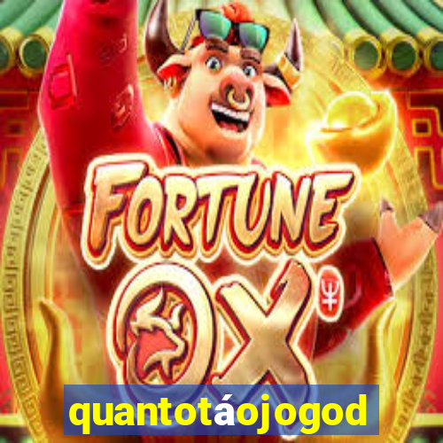 quantotáojogodo