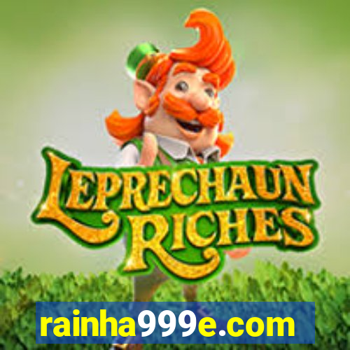 rainha999e.com