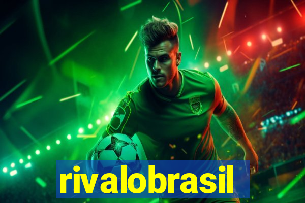 rivalobrasil