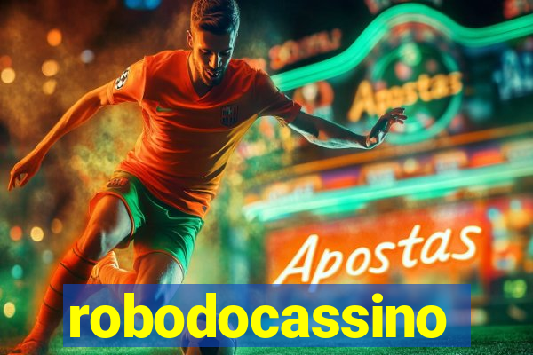robodocassino