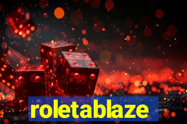roletablaze