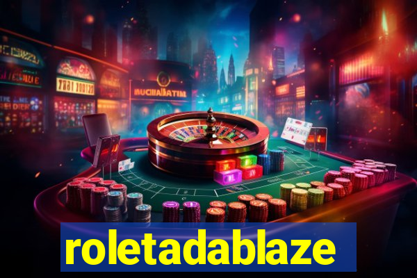 roletadablaze