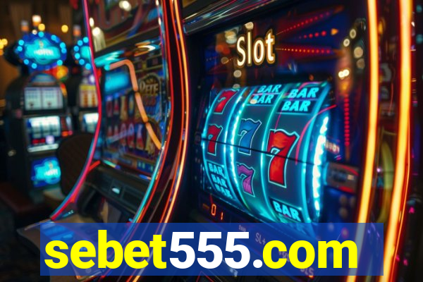 sebet555.com