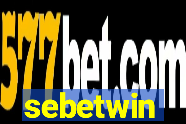 sebetwin