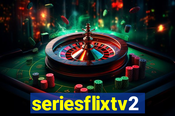 seriesflixtv2