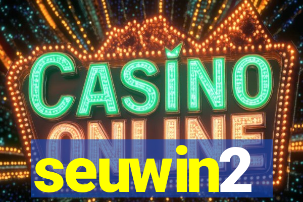 seuwin2
