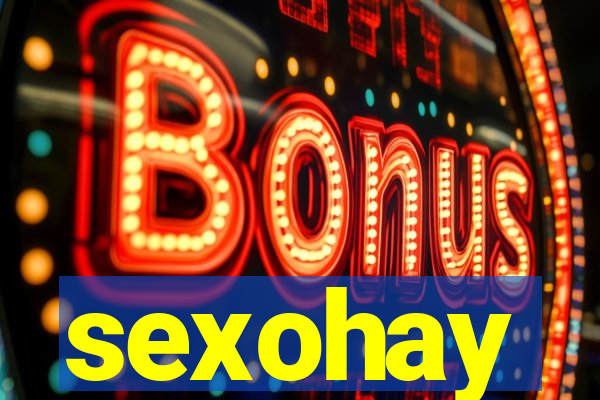 sexohay