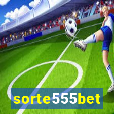 sorte555bet