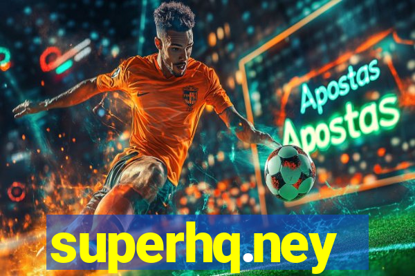 superhq.ney