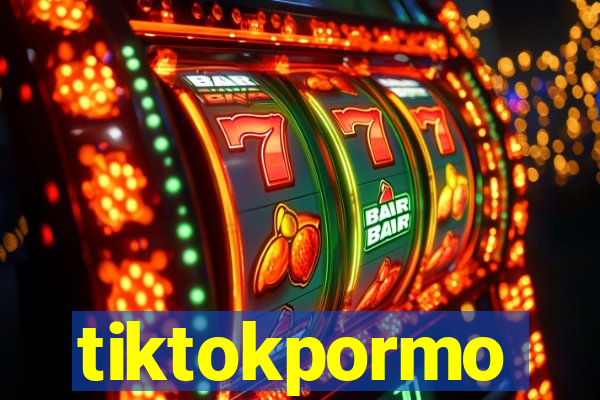 tiktokpormo