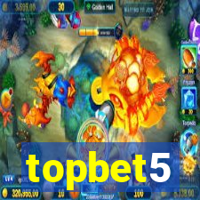 topbet5