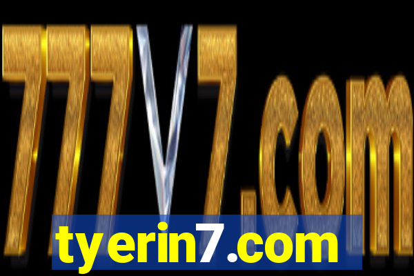 tyerin7.com