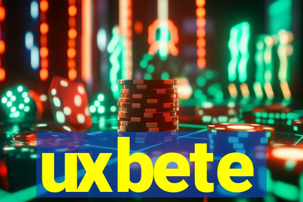 uxbete