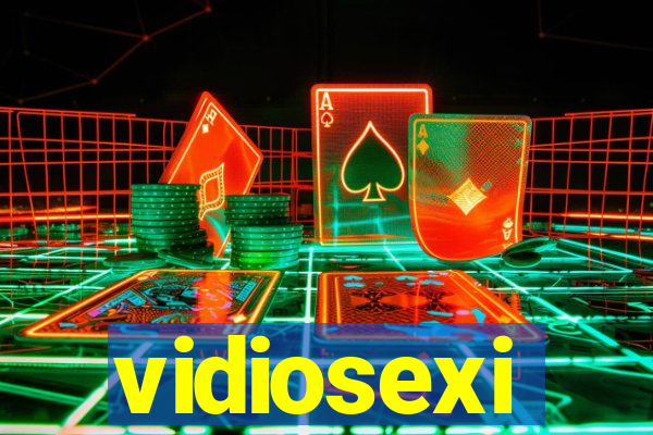 vidiosexi