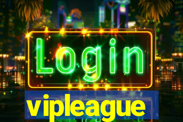 vipleague