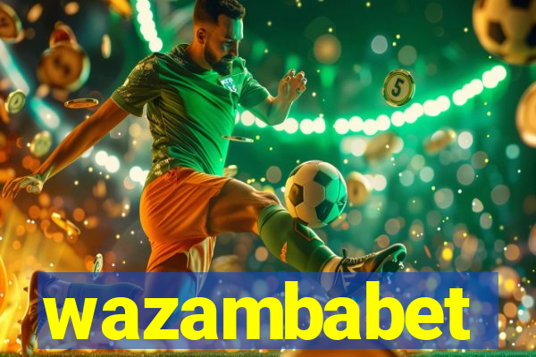 wazambabet