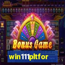 win111pltfor