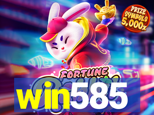 win585